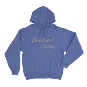 Beautiful Chaos Unisex Hoodie Blue